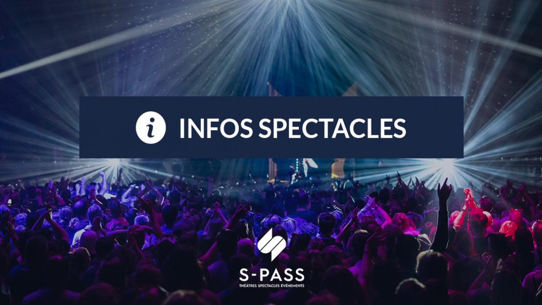 Infos spectacles