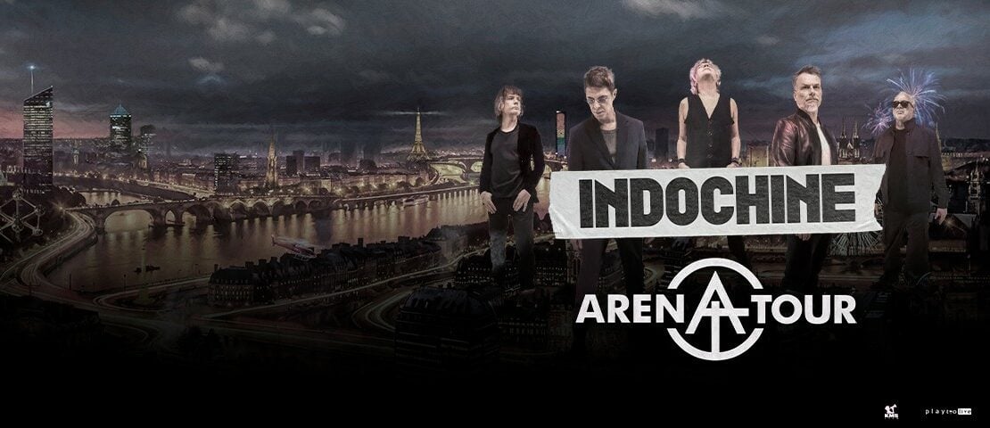 indochine arena tour